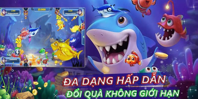 Kho vũ khí hiện đại - săn cá không lo thiếu đạn của game