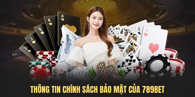 Thông tin chính sách bảo mật